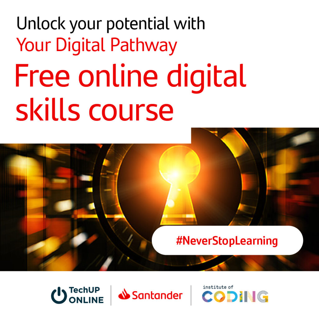 Image reads Unlock your potential with Your Digital Pathway. Free online digital skills course.